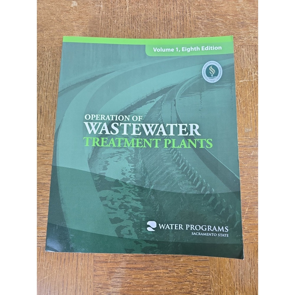 Operation of Wastewater Treatment Plants Volume 1 | Eighth Edition